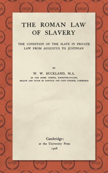 The Roman Law of Slavery