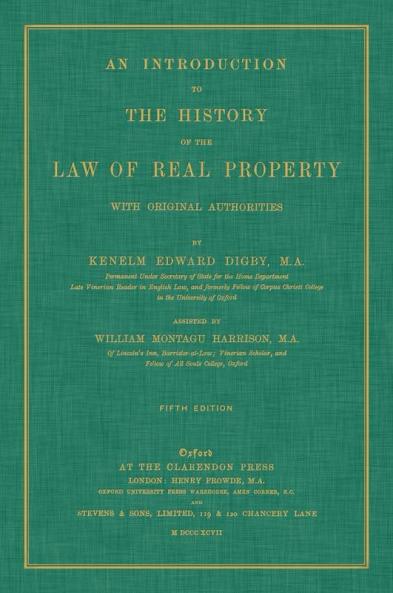 An Introduction to the History of the Law of Real Property with Original Authorities