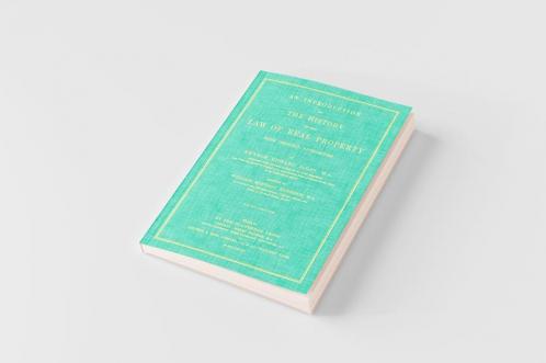 An Introduction to the History of the Law of Real Property with Original Authorities