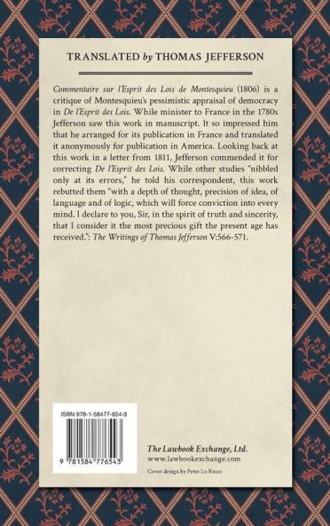 A Commentary and Review of Montesquieu's Spirit of Laws Prepared For Press From the Original Manuscript in the Hands of the Publisher (1811)