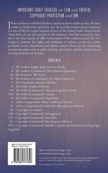 The Law of Motion Pictures Including the Law of the Theatre