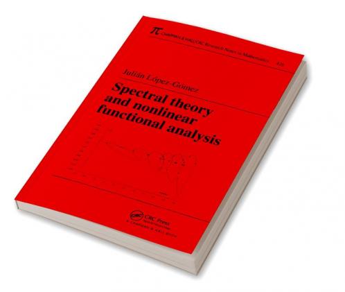 Spectral Theory and Nonlinear Functional Analysis