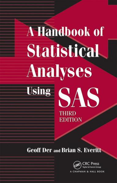 Handbook of Statistical Analyses using SAS