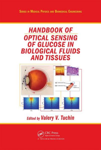 Handbook of Optical Sensing of Glucose in Biological Fluids and Tissues