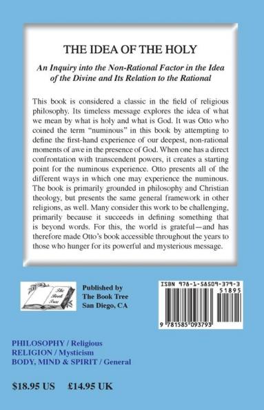 The Idea of the Holy: An Inquiry Into the Non-Rational Factor in the Idea of the Divine and Its Relation to the Rational