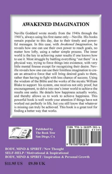 Awakened Imagination: The Power which Makes the Achievement of Aims... the Attainment of Desires... Inevitable. Includes The Search