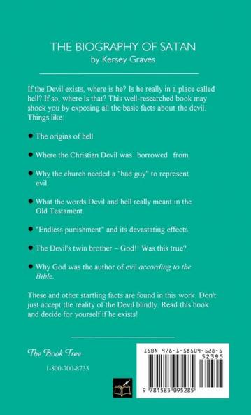 The Biography of Satan: Exposing the Origins of the Devil