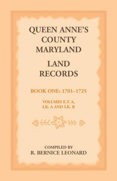 Queen Anne's County Maryland Land Records Book 1