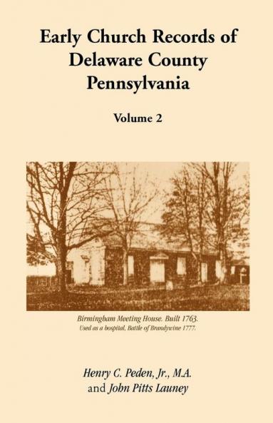 Early Church Records of Delaware County Pennsylvania Volume 2