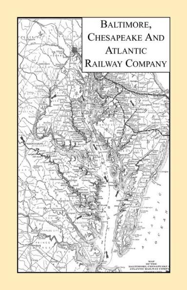Baltimore Chesapeake and Atlantic Railway Company