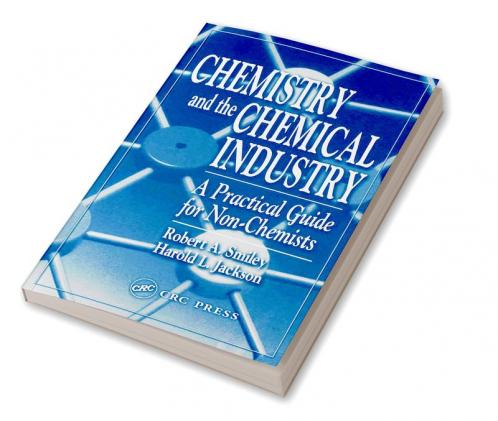 Chemistry and the Chemical Industry