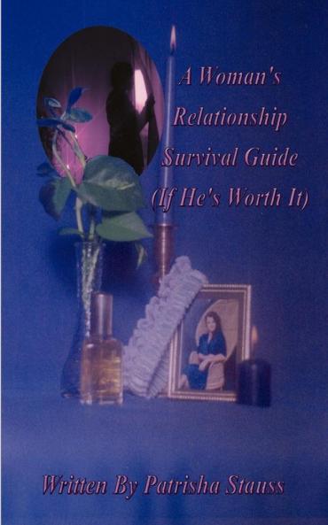 A Woman's Relationship Survival Guide