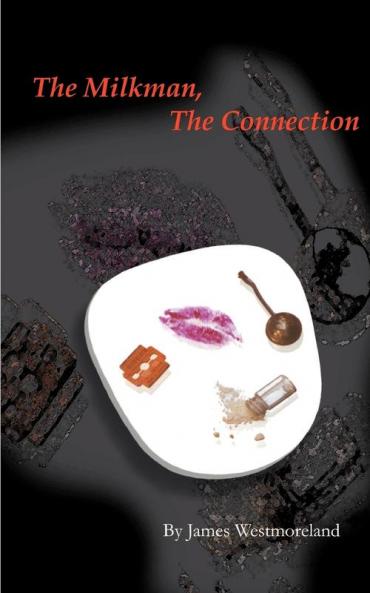 The Milk Man the Connection