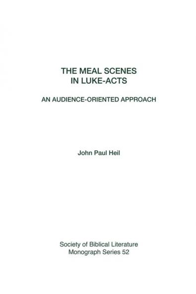 The Meal Scenes in Luke-Acts