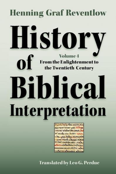 History of Biblical Interpretation Vol. 4
