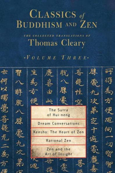 Classics of Buddhism and Zen Volume Three