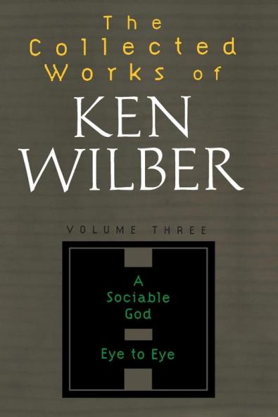 The Collected Works of Ken Wilber