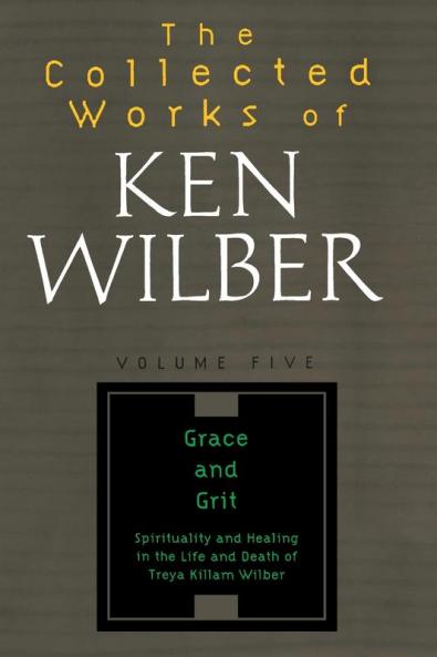 The Collected Works of Ken Wilber