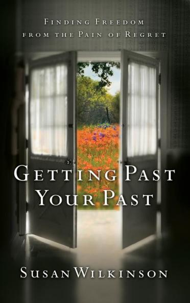 Getting Past Your Past