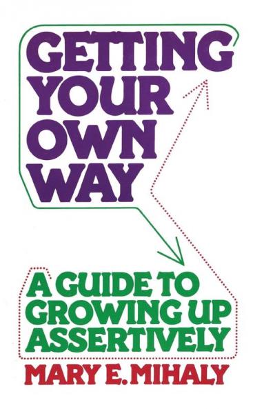 Getting Your Own Way