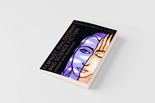 Feminist Philosophy And Science Fiction