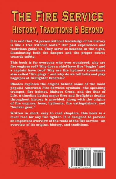 The Fire Service: History Traditions & Beyond