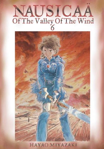NAUSICAÄ OF THE VALLEY OF THE WIND VOL. 06