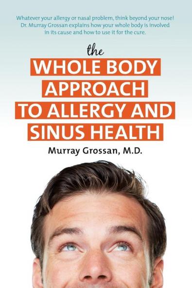 The Whole Body Approach to Allergy and Sinus Health