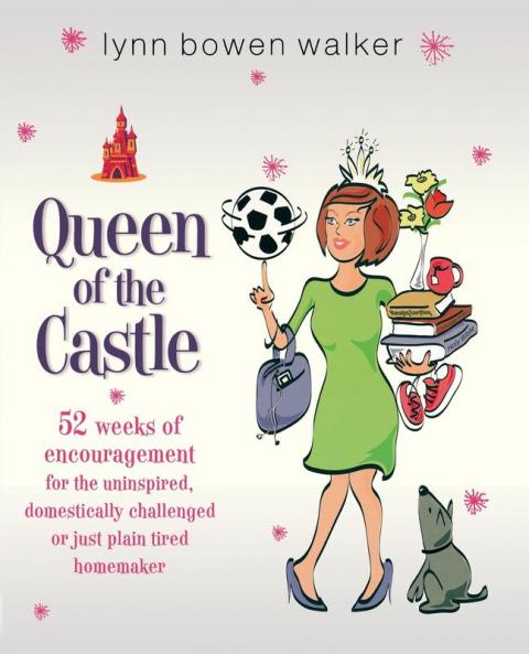 The Queen of the Castle