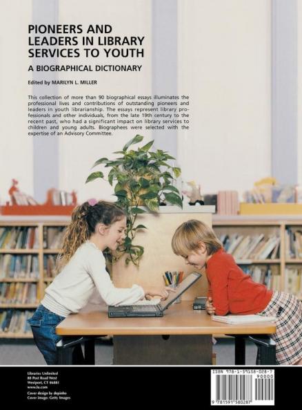 Pioneers and Leaders in Library Services to Youth