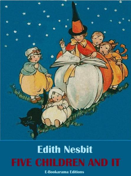 Five Children and It by Edith Nesbit Fiction Classics Fantasy & Magic