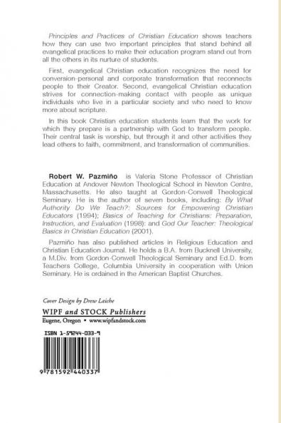 Principios Y Practicas De La Educacisn Cristiana: Una Perspectiva Evangilica