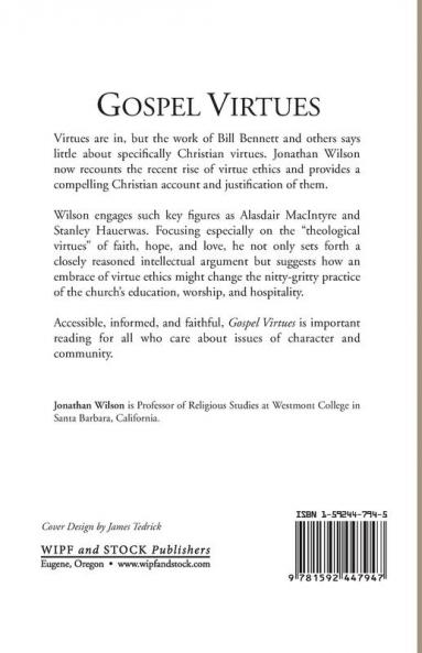 Gospel Virtues: Practicing Faith Hope and Love in Uncertain Times