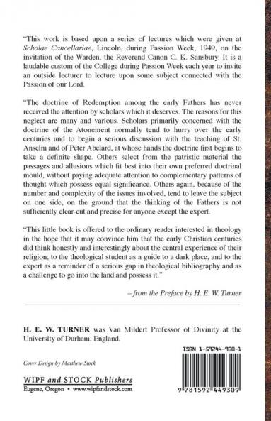 The Patristic Doctrine of Redemption: A Study of the Development of Doctrine During the First Five Centuries