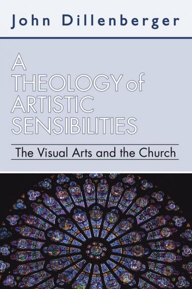 A Theology of Artistic Sensibilities