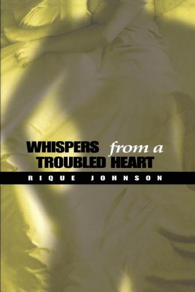 Whispers From a Troubled Heart