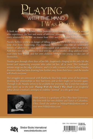 Playing with the Hand I Was Dealt: A Novel