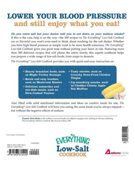 The Everything Low Salt Cookbook Book: 300 Flavorful Recipes to Help Reduce Your Sodium Intake