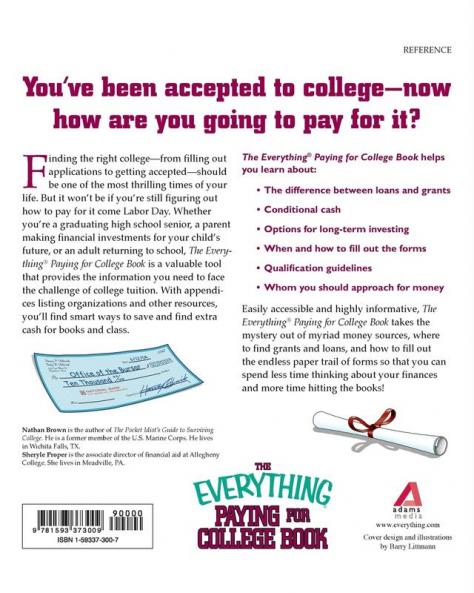 The Everything Paying For College Book: Grants Loans Scholarships And Financial Aid -- All You Need To Fund Higher Education