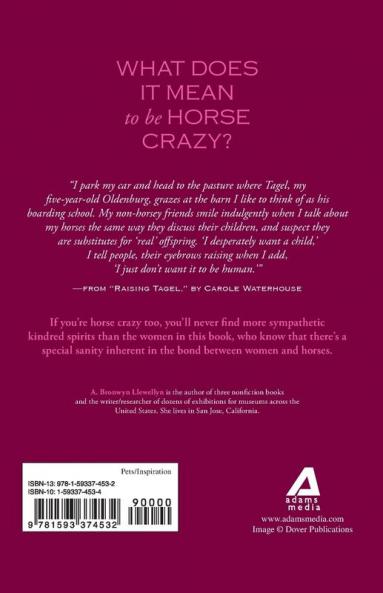 Horse Crazy: Women And the Horses They Love