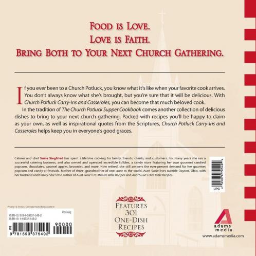 Church Potluck Carry-Ins And Casseroles: Homestyle Recipes for Church Suppers Family Gatherings And Community Celebrations