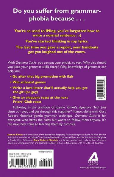 Grammar Sucks: What to Do to Make Your Writing Much More Better