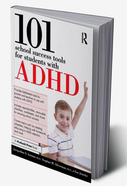 101 School Success Tools for Students With ADHD