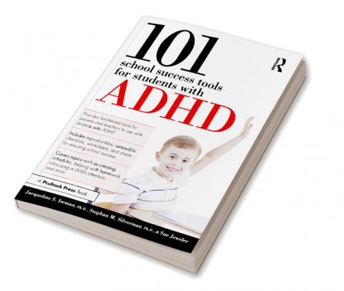 101 School Success Tools for Students With ADHD