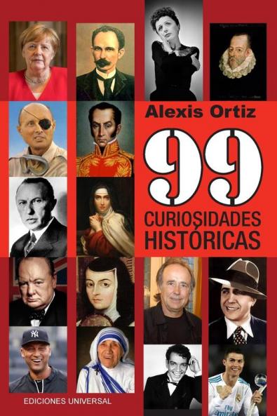 99 Curiosidades Históricas (Spanish Edition)