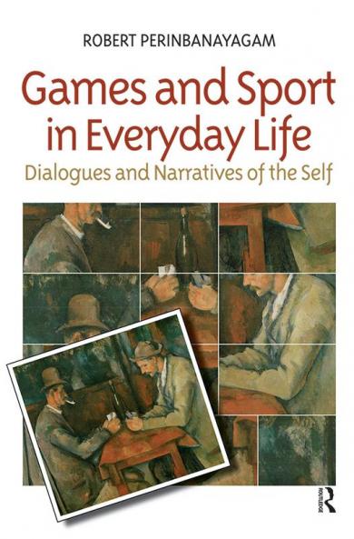 Games and Sport in Everyday Life