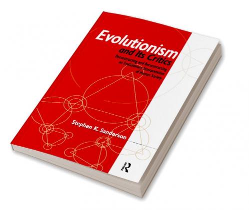 Evolutionism and Its Critics