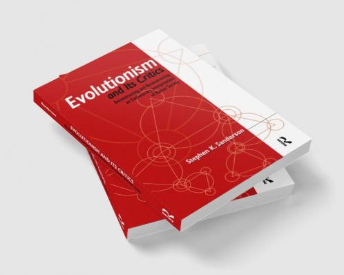 Evolutionism and Its Critics
