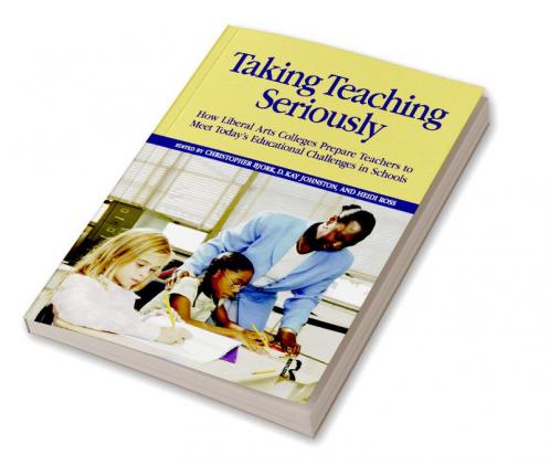Taking Teaching Seriously