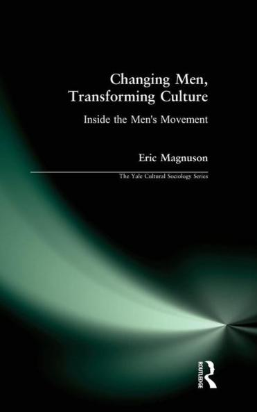 Changing Men Transforming Culture